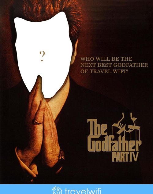 [Travel-Wifi] The New Godfather